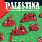 Tebeo «Palestina. Un vistazo al pasado, una mirada al presente», de Bernardo Vergara