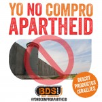 1.300 personas inician #YoNOComproApartheid 10 años después del Dictamen de La Haya contra el Muro de Anexión