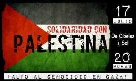 Manifestación #17JSOSGaza: Alto al genocidio en Gaza, solidaridad con Palestina (17/07/2014)