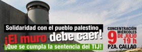 Concentración por Palestina a 10 años de la sentencia contra el Muro de Apartheid. 9 de julio, 19h en Callao