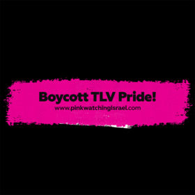 Boicot al Orgullo de Tel Aviv 2016: #BoycottTLVPride