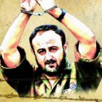 Carta del dirigente político Marwan Barghouti, en huelga de hambre