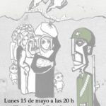 Actividades en conmemoración de la Nakba y en apoyo a la huelga de hambre de los presos/as palestinos/as