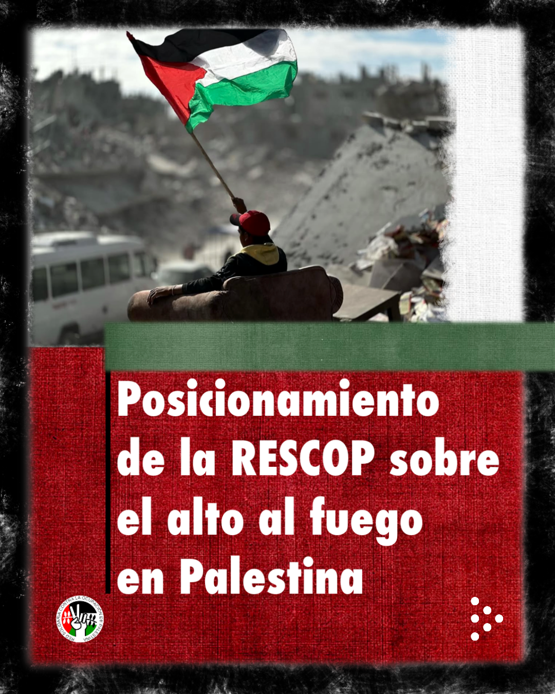 Posicionamiento RESCOP sobre el alto al fuego en Palestina 20 febrero 2025